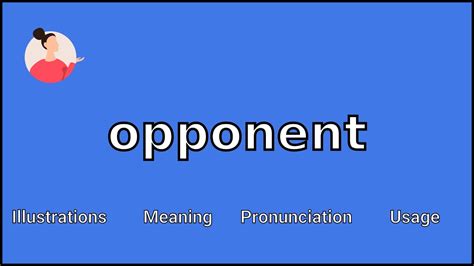 opponent pronunciation|opponent noun meaning.